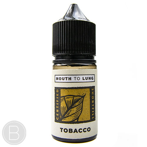 Mouth To Lung - Tobacco - 30ml Shortfill E-Liquid - BEAUM VAPE